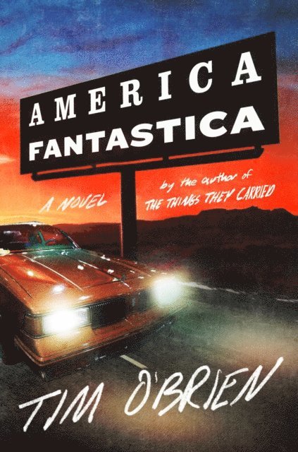 Tim O'Brien - America Fantastica, E-bok