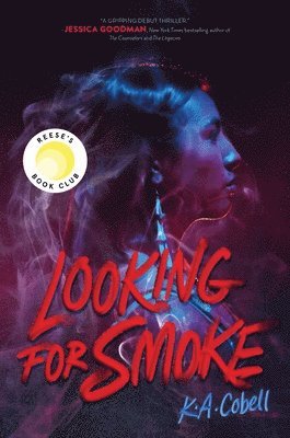 K. A. Cobell - Looking for Smoke, Inbunden