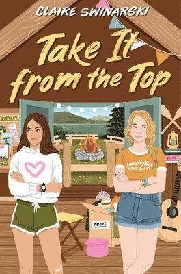 Claire Swinarski - Take It from the Top, Inbunden
