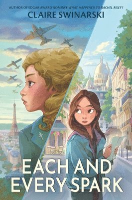 Claire Swinarski - Each and Every Spark, Inbunden