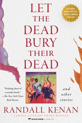 Let the Dead Bury Their Dead av Randall Kenan