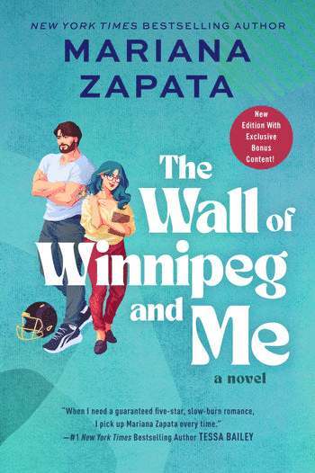 The Wall of Winnipeg and Me av Mariana Zapata