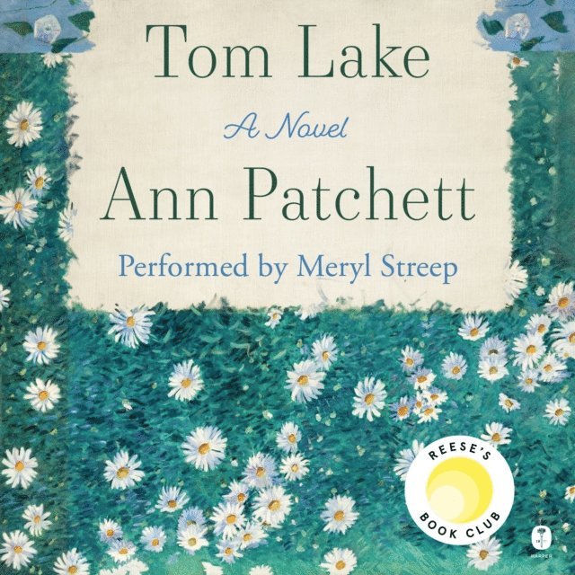 Ann Patchett - Tom Lake, Ljudbok