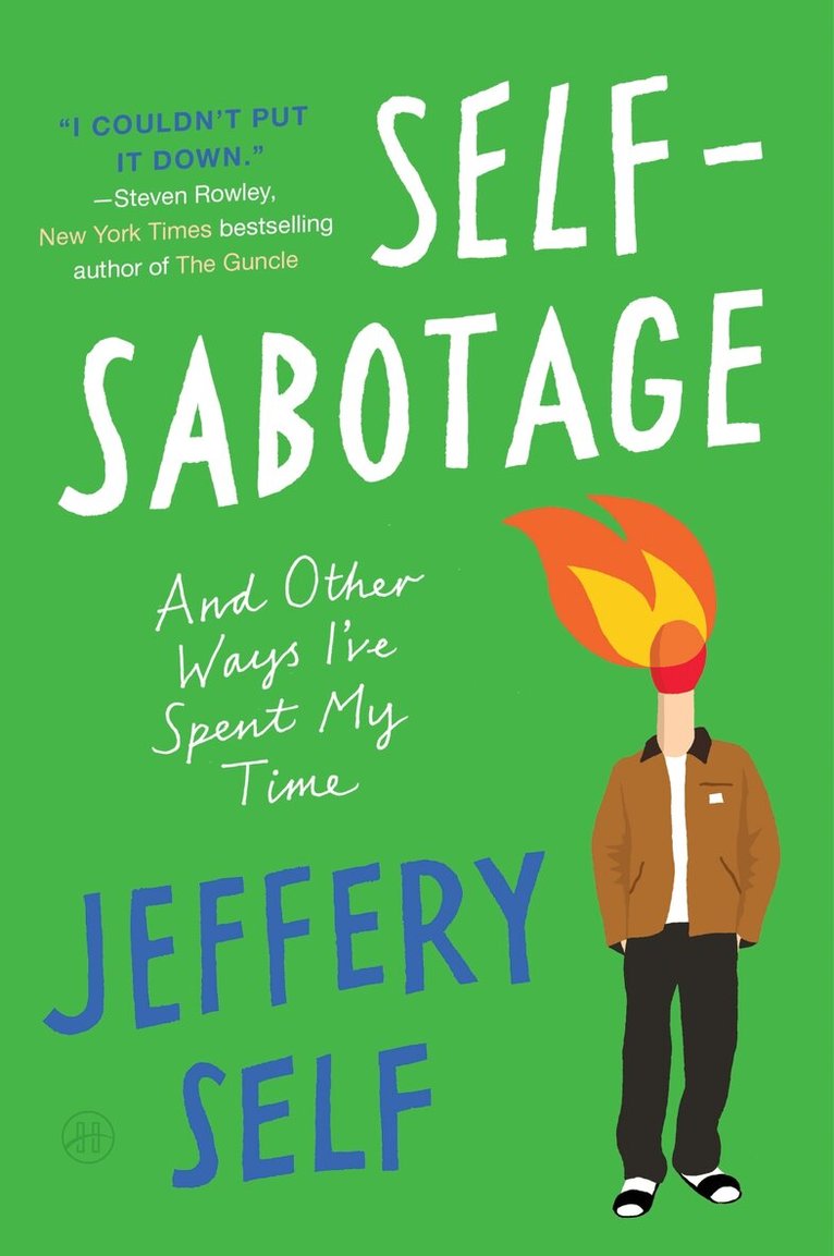 Jeffery Self - Self-Sabotage, Häftad