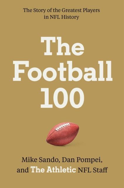 Dan Kaufman - Football 100, E-bok