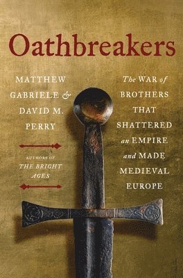 Oathbreakers av Matthew Gabriele, David M Perry
