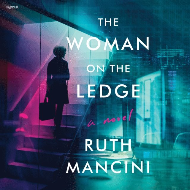 Ruth Mancini - Woman on the Ledge, Ljudbok