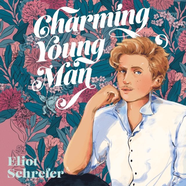 Eliot Schrefer - Charming Young Man, Ljudbok