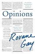 Opinions: A Decade of Arguments, Criticism, and Minding Other People's Business