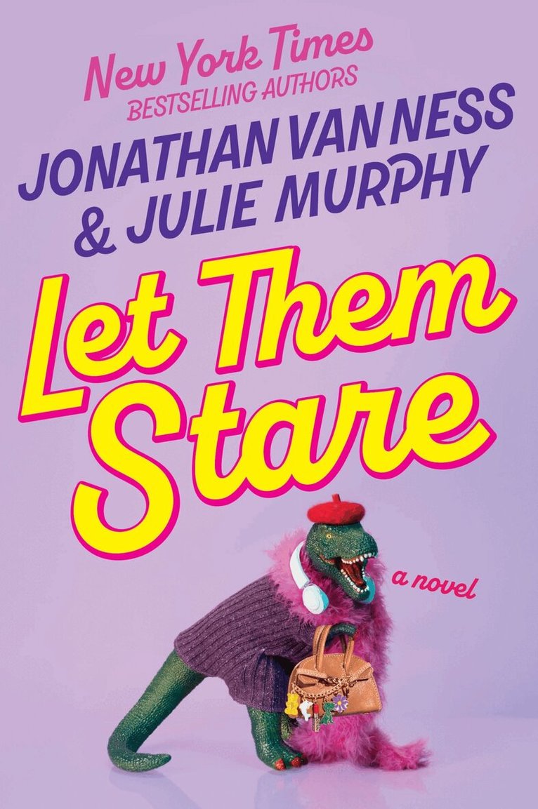 Jonathan Van Ness, Julie Murphy - Let Them Stare, Häftad