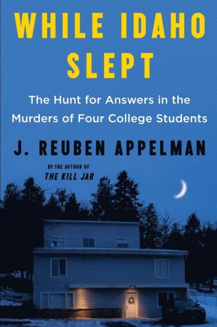 J. Reuben Appelman - While Idaho Slept, E-bok