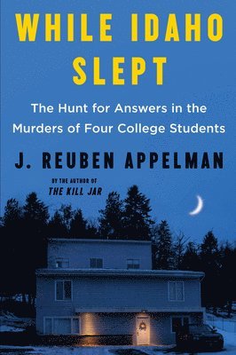 J. Reuben Appelman - While Idaho Slept, Häftad
