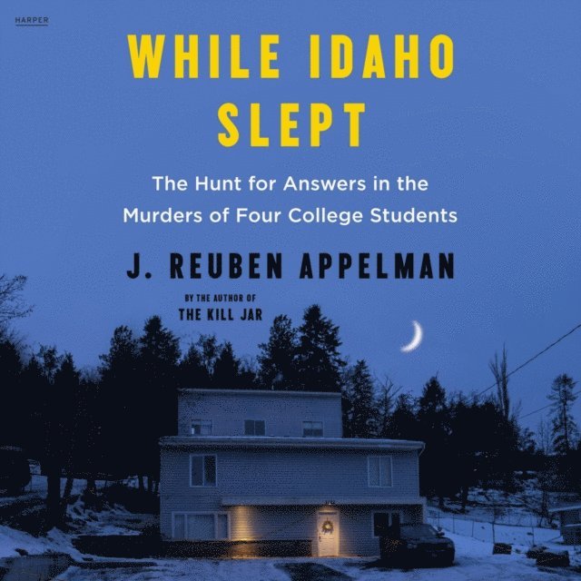 J. Reuben Appelman - While Idaho Slept, Ljudbok
