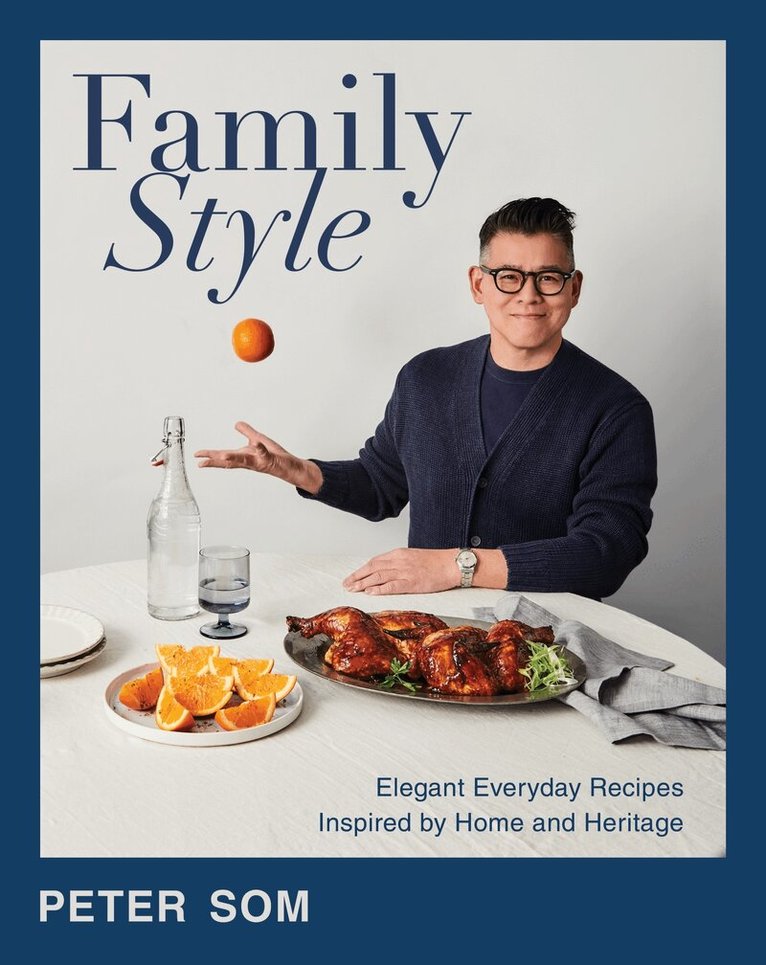 Peter Som - Family Style, Inbunden