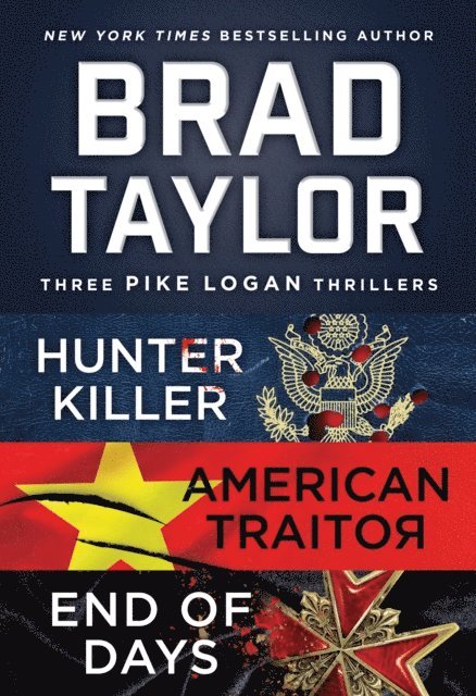 Brad Taylor - Brad Taylor's Pike Logan Collection, E-bok