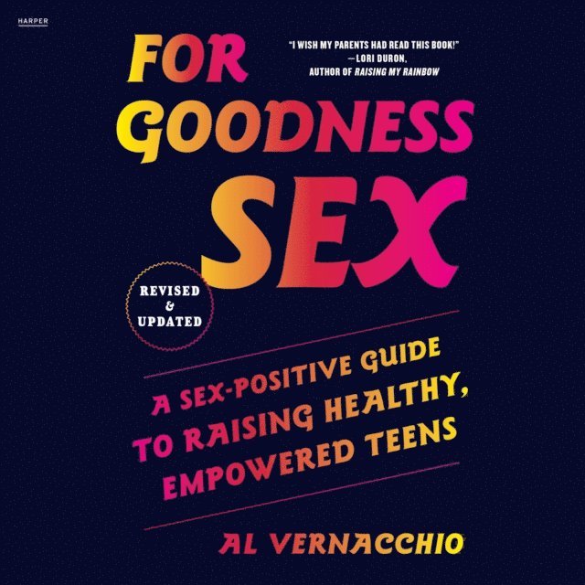 Al Vernacchio - For Goodness Sex, Ljudbok