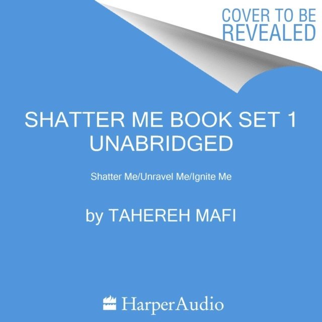 Tahereh Mafi - Shatter Me 3-Book Set 1, Ljudbok
