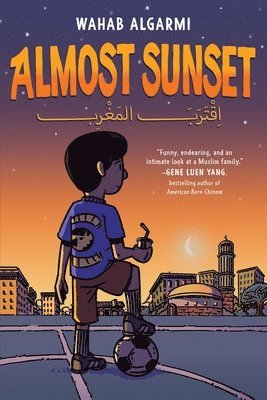 Wahab Algarmi - Almost Sunset: A Graphic Novel, Inbunden. Tillgänglighet: Lägg i varukorg