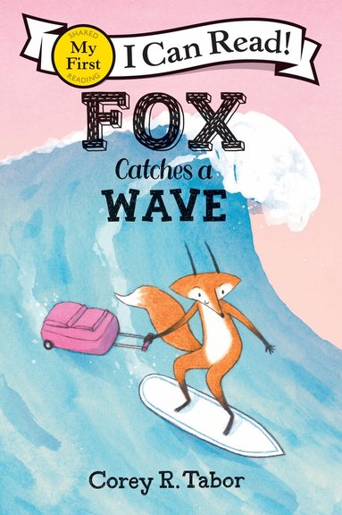 Corey R. Tabor - Fox Catches a Wave, Häftad