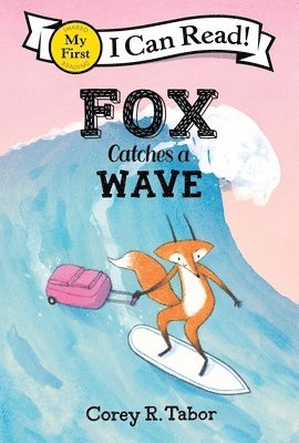 Corey R. Tabor - Fox Catches a Wave, Inbunden