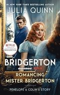 Romancing Mister Bridgerton [TV Tie-in]
