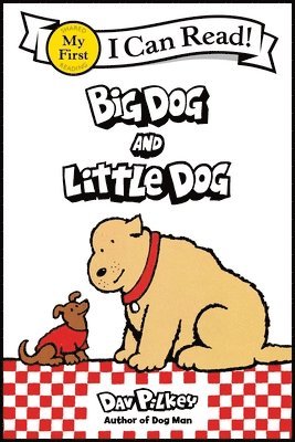 Dav Pilkey - Big Dog and Little Dog, Inbunden