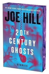20th Century Ghosts: Stories
