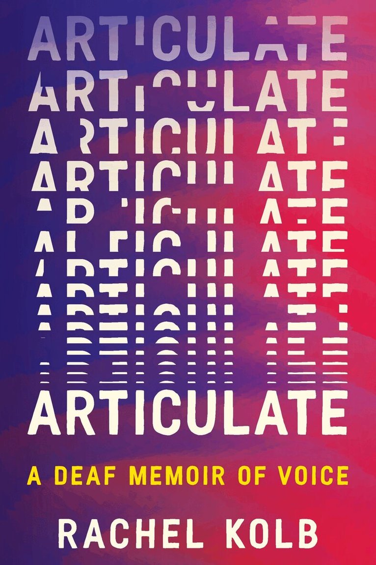 Rachel Kolb - Articulate, Inbunden
