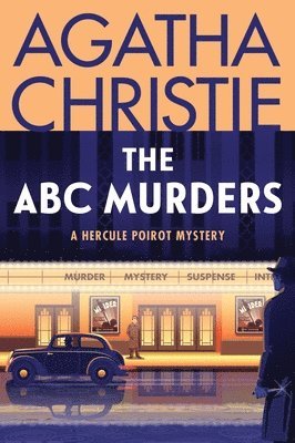 Agatha Christie - The ABC Murders: A Hercule Poirot Mystery: The Official Authorized Edition, Häftad