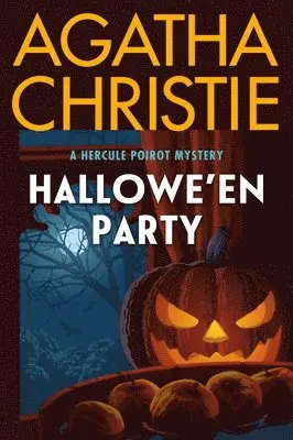 Hallowe'en Party: A Hercule Poirot Mystery: The Official Authorized Edition