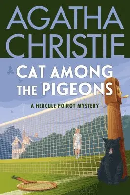 Cat Among the Pigeons: A Hercule Poirot Mystery: The Official Authorized Edition