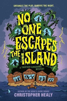 Christopher Healy - No One Escapes the Island, Inbunden