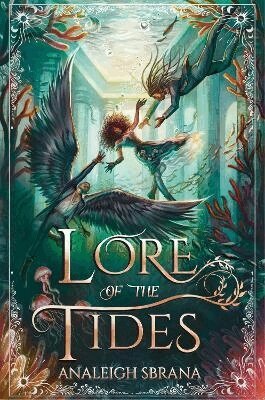 Analeigh Sbrana - Lore of the Tides, Inbunden