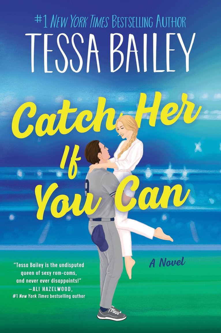 Tessa Bailey - Catch Her If You Can, Inbunden