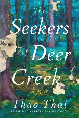 The Seekers of Deer Creek by Thao Thai