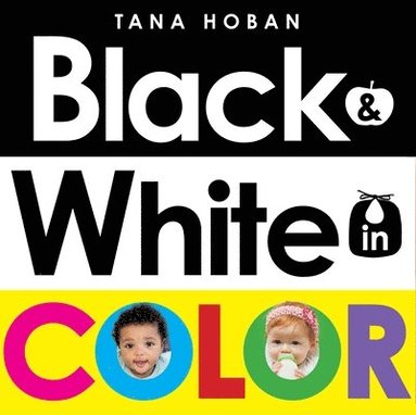 Tana Hoban - Black & White in Color, Kartonnage
