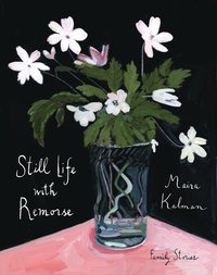 Still Life with Remorse
