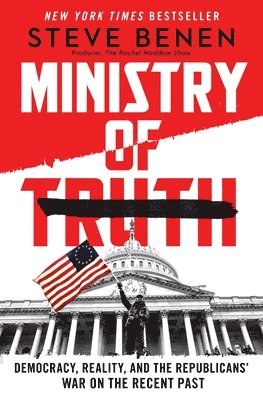 Steve Benen - Ministry of Truth, Inbunden. Tillgänglighet: Lägg i varukorg