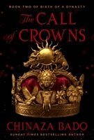 Chinaza Bado - Call of Crowns, Inbunden. Tillgänglighet: Kommande
