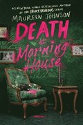Death At Morning House