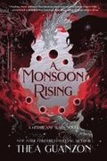 A Monsoon Rising