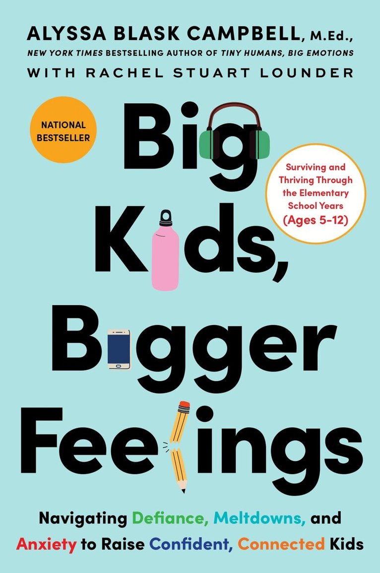 Alyssa Blask Campbell, Rachel Stuart Lounder - Big Kids, Bigger Feelings, Häftad