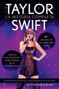 Taylor Swift (Spanish Edition): La Historia Completa Taylor Swift: The Whole Story