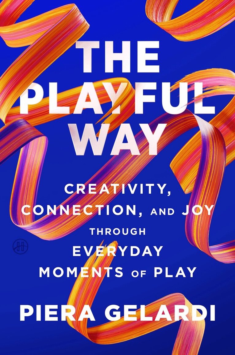 Piera Gelardi - Playful Way, Inbunden. Tillgänglighet: Lägg i varukorg
