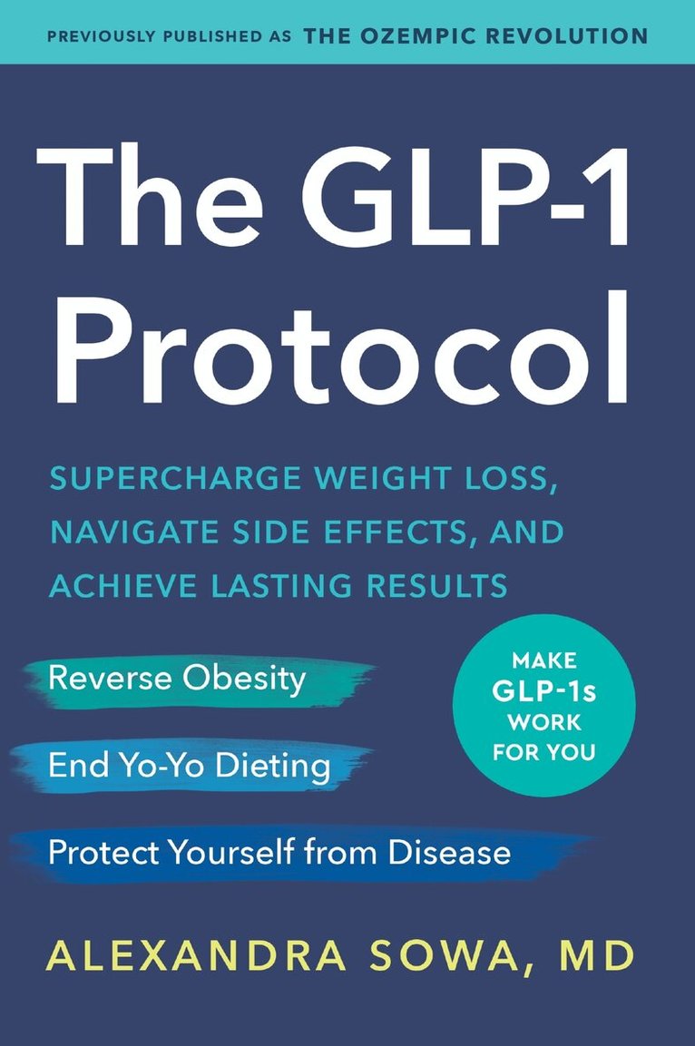 Alexandra Sowa - GLP-1  Protocol, Häftad