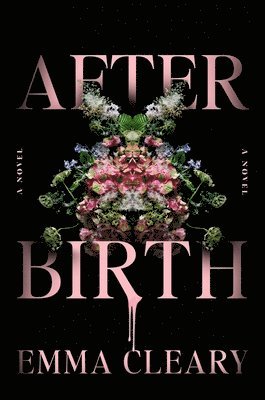 Emma Cleary - Afterbirth, Inbunden. Tillgänglighet: Lägg i varukorg