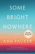 Some Bright Nowhere