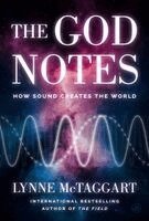 Lynne McTaggart - God Notes, Inbunden