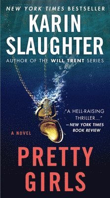 Karin Slaughter - Pretty Girls, Häftad