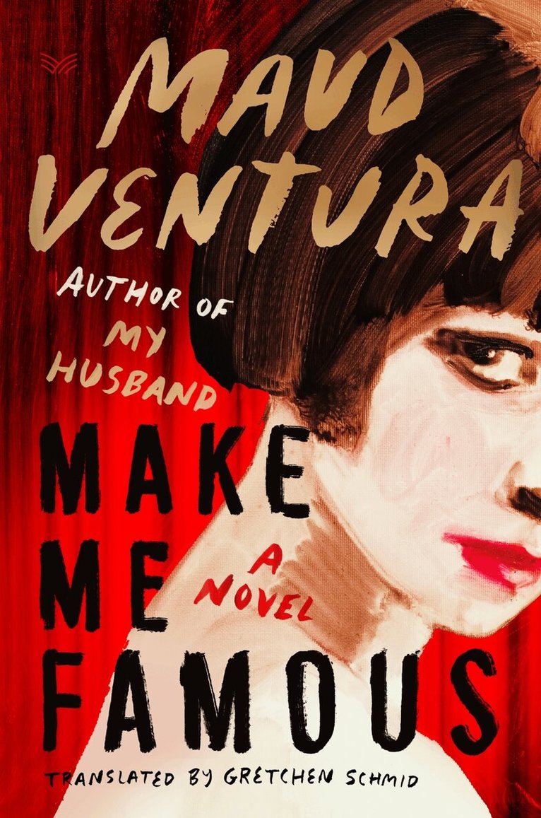 Maud Ventura - Make Me Famous, Inbunden